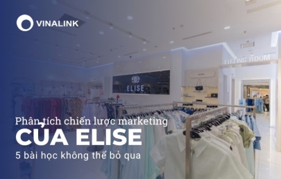 Chiến lược marketing của Elise: 5 bài học không thể bỏ qua