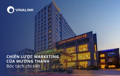 Case Study: Giải mã chiến lược marketing của Mường Thanh