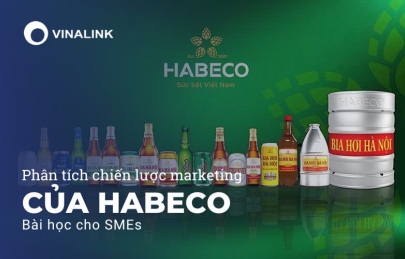 Phân tích chiến lược marketing của HABECO: Bài học cho SMEs