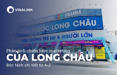 Bóc tách chiến lược marketing của Long Châu