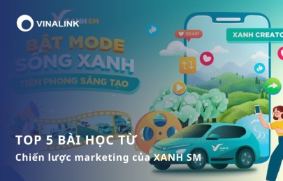 TOP 5 bài học từ chiến lược marketing của Xanh SM