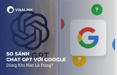 So Sánh Chat GPT với Google: Dùng Khi Nào Là Đúng?