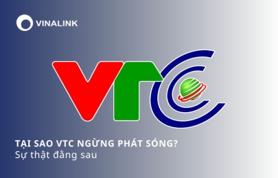 Tại sao VTC ngừng phát sóng? Sự thật đằng sau