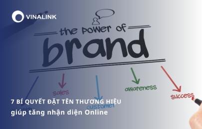 7 Bí Quyết Đặt Tên Thương Hiệu Giúp Tăng Nhận Diện Online