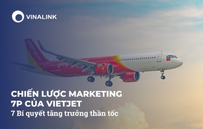 Chiến lược marketing 7P của Vietjet: 7 Bí quyết tăng trưởng thần tốc