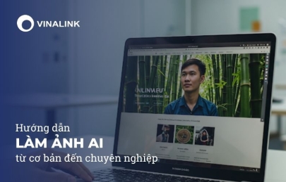 Hướng Dẫn Làm Ảnh Bằng AI: Từ Cơ Bản Đến Chuyên Nghiệp