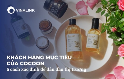 Khách hàng mục tiêu của Cocoon: 5 cách xác định để dẫn đầu thị trường