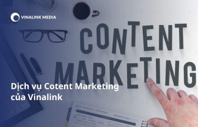 Dịch vụ content marketing chuyên nghiệp của Vinalink