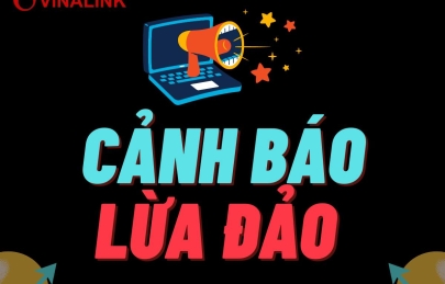 [Cảnh Báo] Giả mạo thương hiệu Vinalink để lừa đảo
